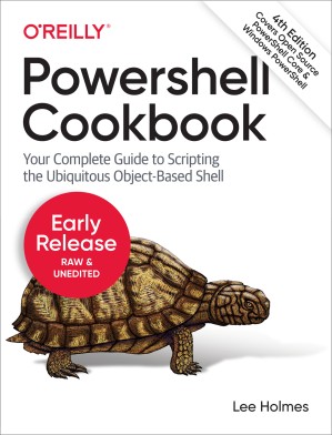 دانلود کتاب PowerShell Cookbook, 4th Edition