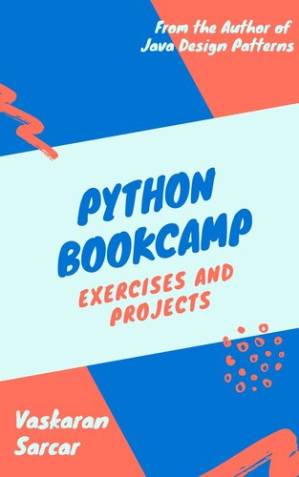 دانلود کتاب Python Bookcamp: Exercises and Projects