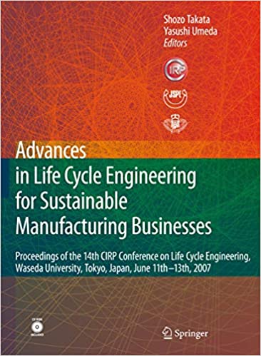 دانلود کتاب Advances In Life Cycle Engineering For Sustainable Manufacturing Businesses, 2007