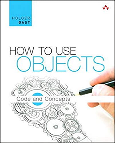 دانلود کتاب How To Use Objects – Code And Concepts, 2016
