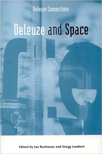 دانلود کتاب Deleuze And Space (Deleuze Connections), 2005