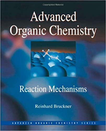 دانلود کتاب Advanced Organic Chemistry – Reaction Mechanisms, 2002