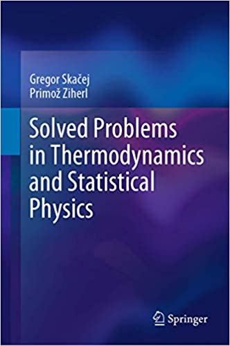 دانلود کتاب Solved Problems In Thermodynamics And Statistical Physics, 2019