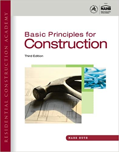 دانلود کتاب Residential Construction Academy – Basic Principles For Construction, 3rd ed, 2011