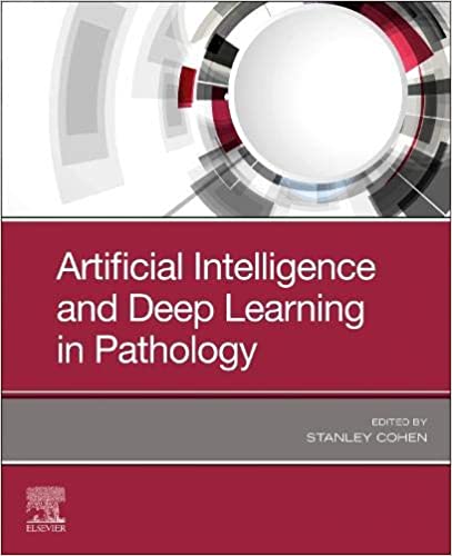 دانلود کتاب Artificial Intelligence And Deep Learning In Pathology, 2020