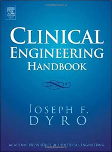 دانلود کتاب Clinical Engineering Handbook (Biomedical Engineering), 2004