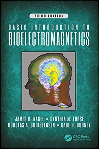 دانلود کتاب Basic Introduction To Bioelectromagnetics, 3rd ed, 2019