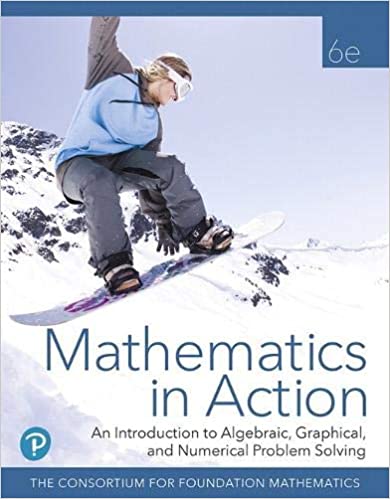 دانلود کتاب Mathematics In Action – An Introduction To Algebraic, Graphical, And Numerical Problem Solving, 6th ed, 2019