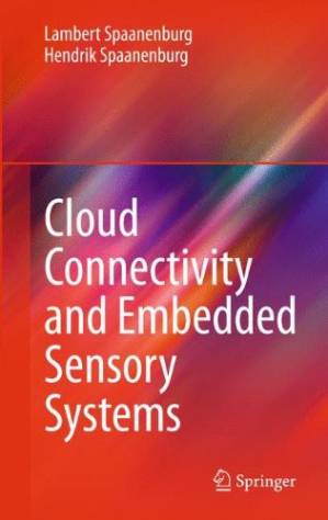 دانلود کتاب Cloud Connectivity and Embedded Sensory Systems