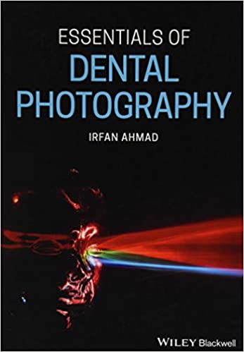 دانلود کتاب Essentials Of Dental Photography, 2019