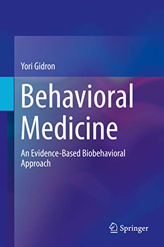 دانلود کتاب Behavioral Medicine – An Evidence-Based Biobehavioral Approach, 2019