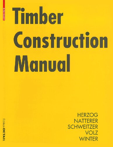دانلود کتاب Timber Construction Manual (Construction Manuals), 2000