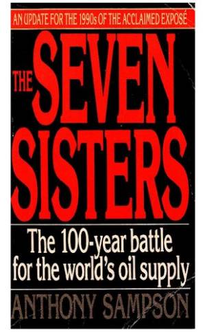 دانلود کتاب The Seven Sisters – The Great Oil Companies and the World They Shaped (4th ed. 1991)
