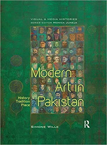 دانلود کتاب Modern Art In Pakistan – History, Tradition, Place, 2017