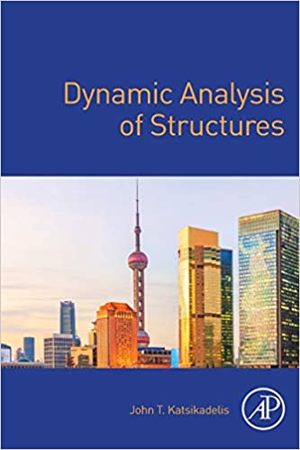 دانلود کتاب Dynamic Analysis of Structures, 2020
