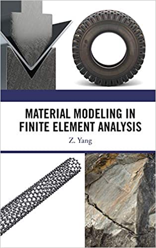 دانلود کتاب Material Modeling In Finite Element Analysis, 2020