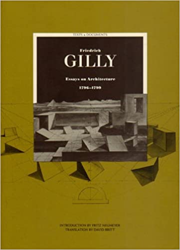 دانلود کتاب Friedrich Gilly Essays On Architecture, 1796