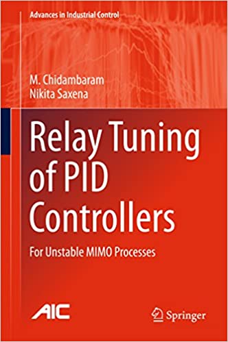 دانلود کتاب Relay Tuning Of Pid Controllers – For Unstable Mimo Processes, 2018