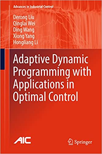 دانلود کتاب Adaptive Dynamic Programming With Applications In Optimal Control, 2017
