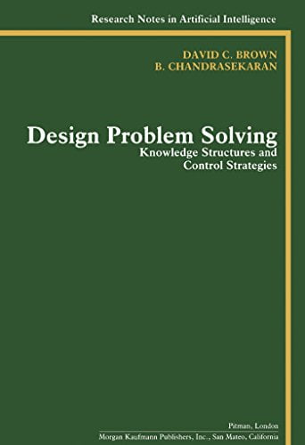 دانلود کتاب Design Problem Solving – Knowledge Structures And Control Strategies, 1989