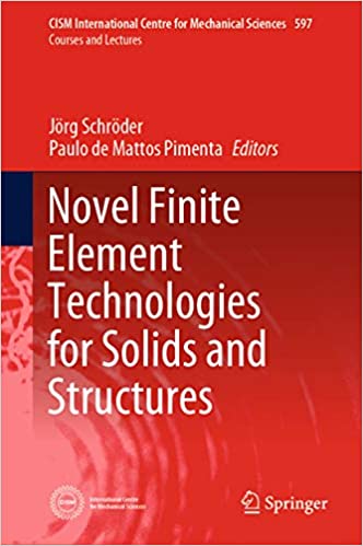 دانلود کتاب Novel Finite Element Technologies For Solids And Structures, 2020