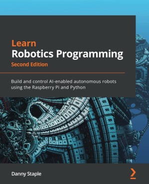 دانلود کتاب Learn Robotics Programming – Second Editon