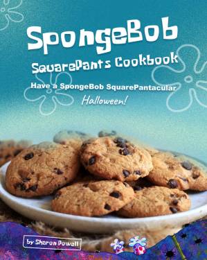 دانلود کتاب SpongeBob SquarePants Cookbook: Have a SpongeBob SquarePantacular Halloween!