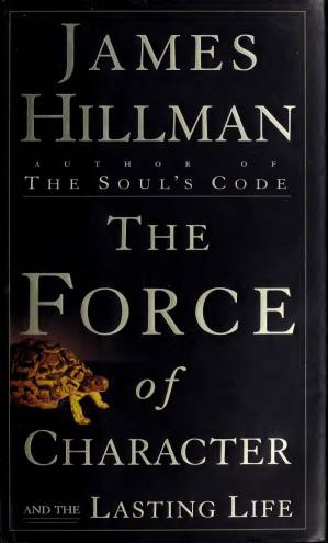 دانلود کتاب The force of character : and the lasting life