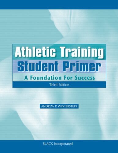 دانلود کتاب Athletic Training Student Primer – A Foundation For Success, 3rd ed, 2018