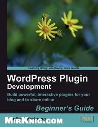 دانلود کتاب WordPress Plugin Development. Beginner;s Guide
