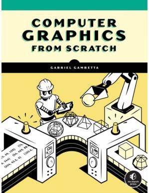 دانلود کتاب Computer Graphics from Scratch