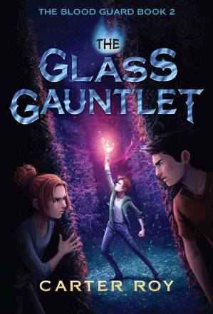 دانلود کتاب The Glass Gauntlet (The Blood Guard Series Book 2)