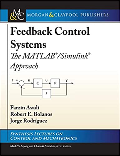 دانلود کتاب Feedback Control Systems – Matlab-Simulink Approach, 2019