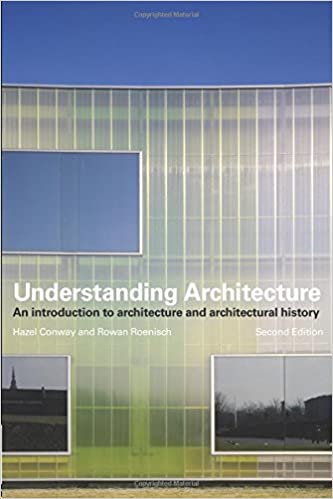 دانلود کتاب Understanding Architecture – An Introduction To And Architectural Theory, 2005