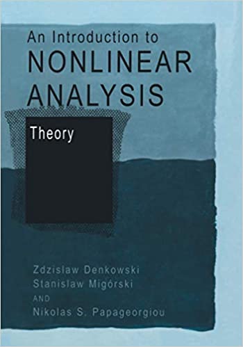 دانلود کتاب An Introduction To Nonlinear Analysis – Theory, 2003