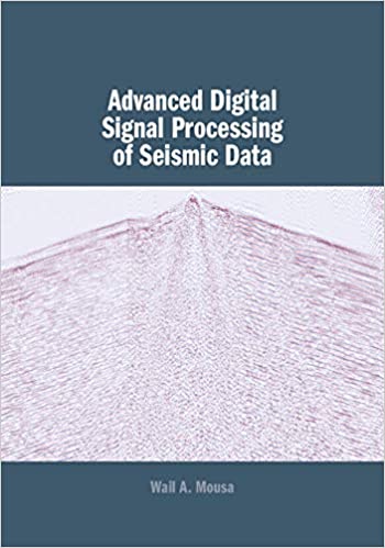 دانلود کتاب Advanced Digital Signal Processing Of Seismic Data, 2020