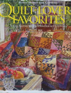 دانلود کتاب Quilt-lovers Favorites: From American Patchwork Quilting (Volume 5)
