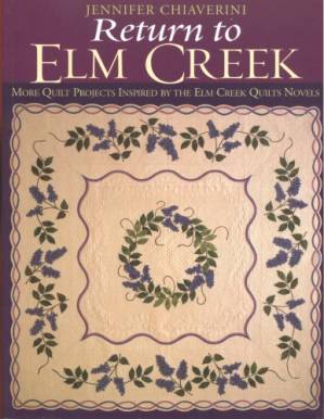 دانلود کتاب Return to Elm Creek: More Quilt Projects Inspired by the Elm Creek Quilts Novels