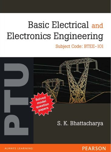 دانلود کتاب Basic Electrical And Electronics Engineering – For Ptu Subject Code Btee-101, 2011