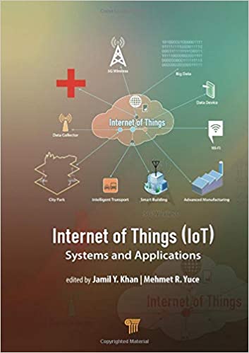 دانلود کتاب Internet Of Things (Iot) – Systems And Applications, 2019