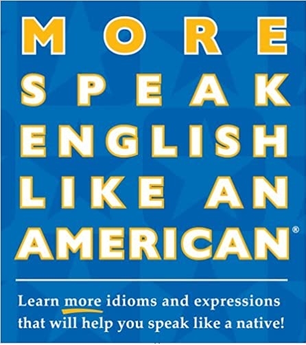 کتاب مور اسپیک انگلیش لایک ان امریکن More Speak English Like an American