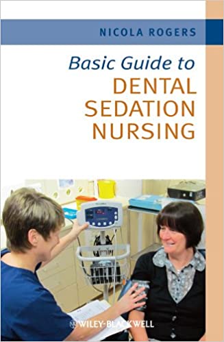 دانلود کتاب Basic Guide To Dental Sedation Nursing, 2nd ed, 2011