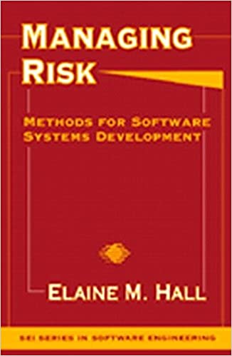 دانلود کتاب Managing Risk – Methods For Software Systems Development, 1998