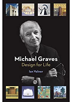 دانلود کتاب Michael Graves – Design For Life, 2017