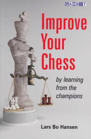 دانلود کتاب Improve Your Chess – by Learning from the Champions