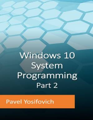 دانلود کتاب Windows 10 System Programming, Part 2