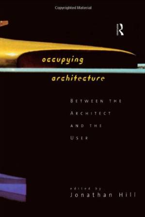 دانلود کتاب Occupying architecture: between the architect and the user