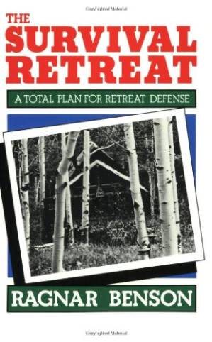 دانلود کتاب The Survival Retreat: A Total Plan for Retreat Defense
