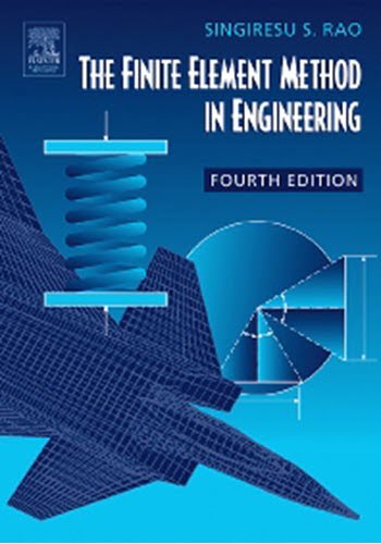 دانلود کتاب The Finite Element Method In Engineering, 4th ed, 2004