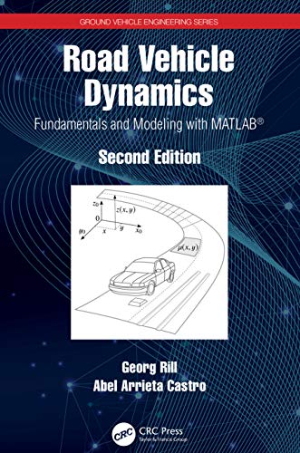 دانلود کتاب Road Vehicle Dynamics – Fundamentals And Modeling With Matlab, 2nd ed, 2020